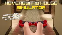 Hoverboard Maison Simulator Screen Shot 2