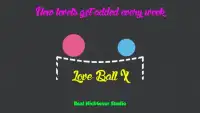 Love Ball X Screen Shot 0
