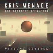 Kris Menace - Virtual Edition
