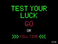 Test your luck Screen Shot 0