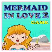 Mermaid in Love 2 Dunia Games