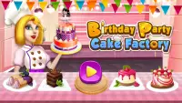 Fábrica de pasteles de fiesta de cumpleaños Screen Shot 0
