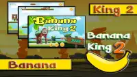 Banana King 2 Screen Shot 1