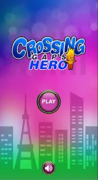 Crossing Gaps Hero - New Crossing Game Screen Shot 0