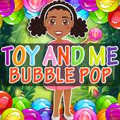 Toys And Me - Pop Match 3 Bubble