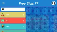Free Slots 77 Screen Shot 2