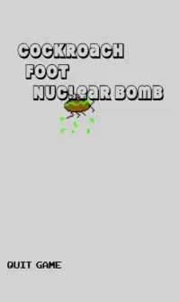Cockroach | Foot | Nuclear Bomb Screen Shot 0