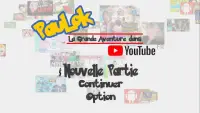 Paulok - La Grande Aventure dans Youtube Screen Shot 0