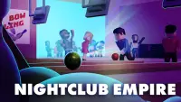 Nightclub Empire. Disco Tycoon Screen Shot 3