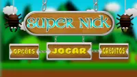 Super Nick Screen Shot 0