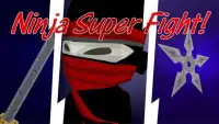 Ninja Super Fight Screen Shot 0