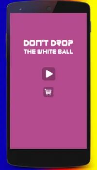 Don-t-Drop-The-White-Ball Screen Shot 0