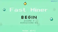 Fast Miner! Screen Shot 3