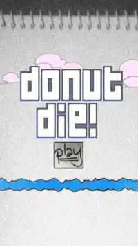 Donut Die! Screen Shot 1