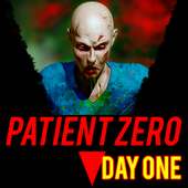 Patient Zero: Day One