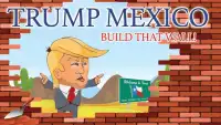Trump Mexico: Build That Wall! Screen Shot 5