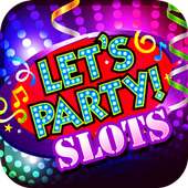 Let's Party Slots - FREE Slots