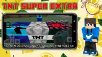 TNT Super Extra Mod Screen Shot 2