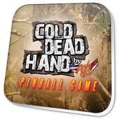 Cold Dead Hand Pinball