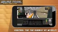 Euro Tram Subway Simulator Screen Shot 1