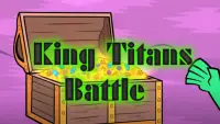 King Titans Battle Adventure Screen Shot 6