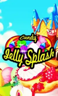 Candy Jelly Splash Screen Shot 0