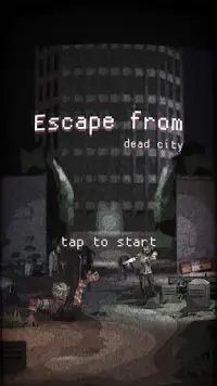 Escape From Dead City Screen Shot 0