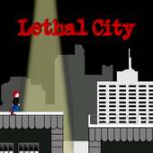 Lethal City