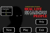 REAL LIFE Shadow People Screen Shot 1