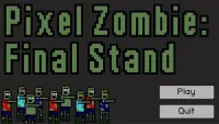 Pixel Zombie: Final Stand Screen Shot 4