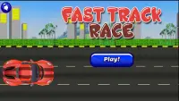 Fast Track Race Screen Shot 0