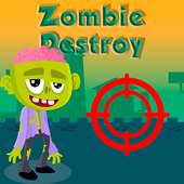 Zombie Destroy