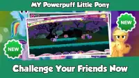 My Powerpuff Little Pony Screen Shot 0