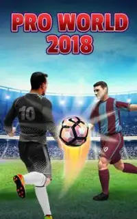 Clash real football Russian Go  - Univers Cup 2018 Screen Shot 4