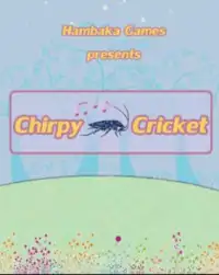 Chirpy Cricket Screen Shot 0