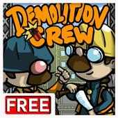 Demolition Crew