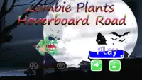 zombie Plants Hoverboard Road Screen Shot 0