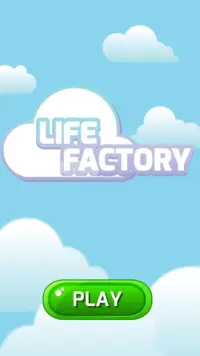 Life Factory Screen Shot 0