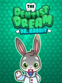 The Dentist Dream - Dr. Rabbit Screen Shot 5