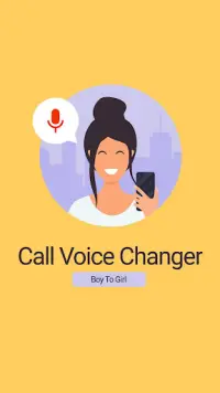 Call Voice Changer Boy to Girl Screen Shot 0