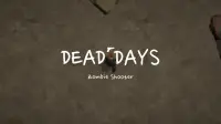 Dead Days: Zombie Shooter Screen Shot 0