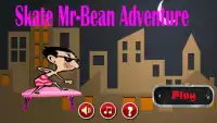 Skate Mr-Bean Adventure Screen Shot 0