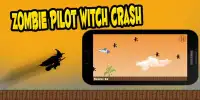 Zombie Pilot Witch Crash Screen Shot 3