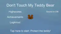 Don't Touch My Teddy Bear Plus Screen Shot 0
