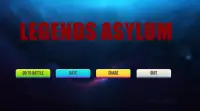 Legends Asylum Screen Shot 0