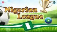 Nigerian League Screen Shot 0