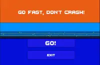 Go Fast, Don't Crash! Screen Shot 1