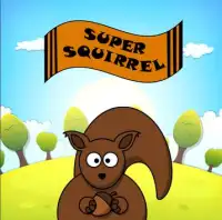 Super Squirrel Screen Shot 0