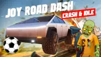 Joy Road Dash - Crash & Idle Screen Shot 0