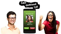 Fake GirlFriend Calling prank Screen Shot 0